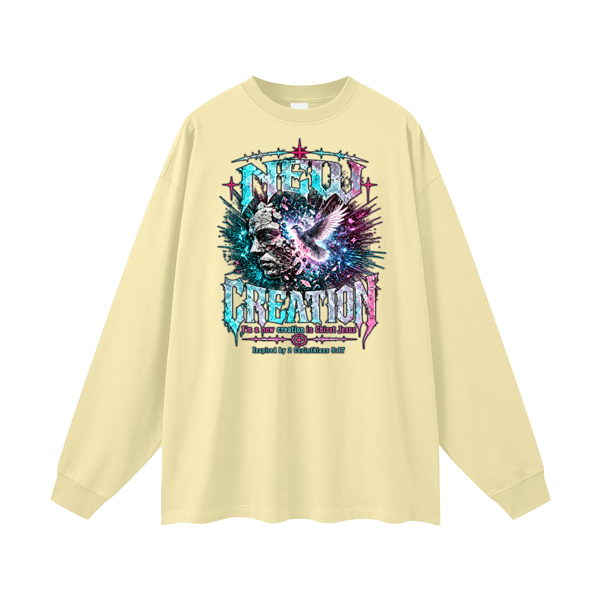 NEW CREATION I'm a new creation in Chirst Jesus Inspired by 2 Corinthians 5:17 Long Sleeve T-Shirt
