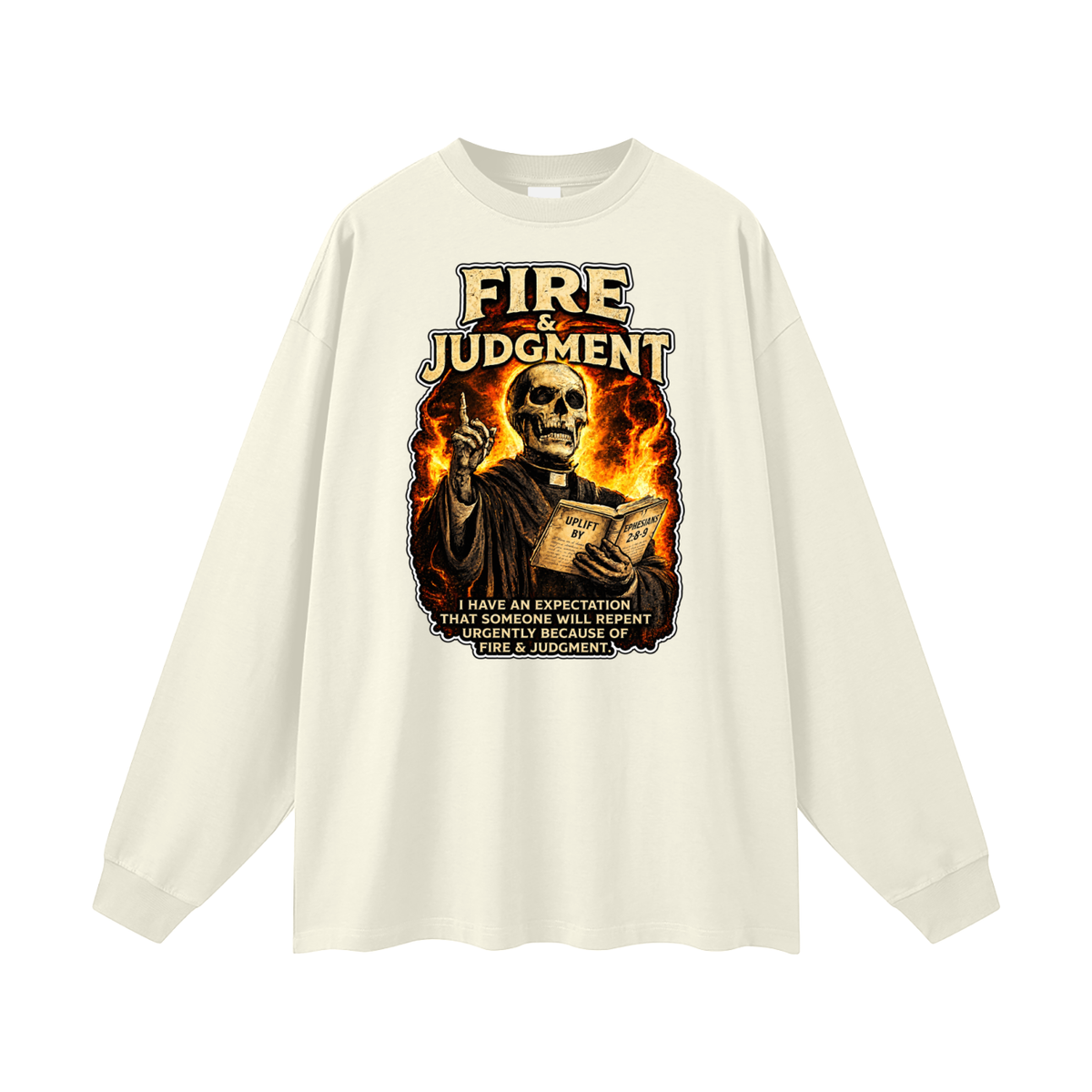 FIRE & JUDGMENT Long Sleeve T-Shirt