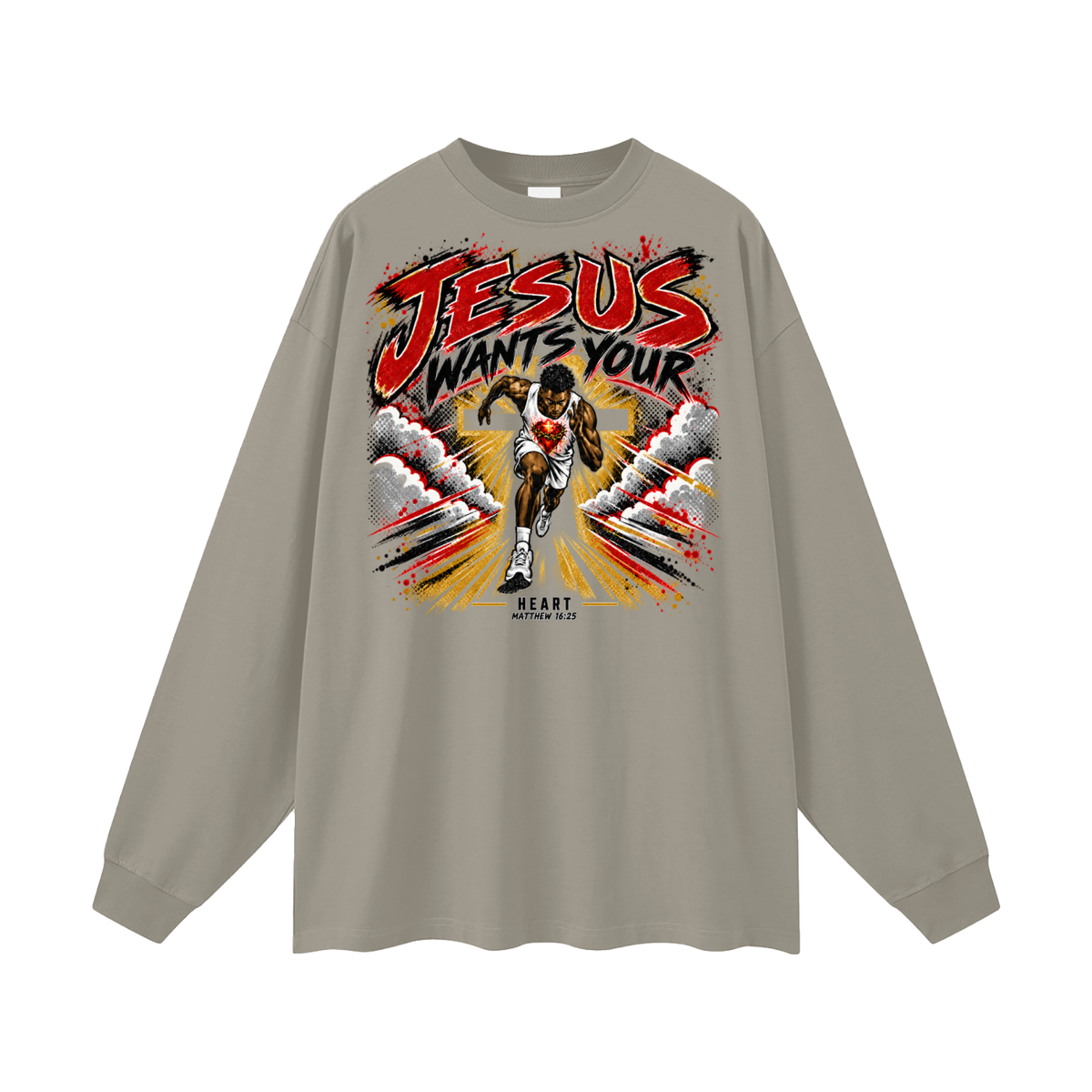 JESUS WANTS YOUR HEART MATTEW 16:25 Long Sleeve T-Shirt