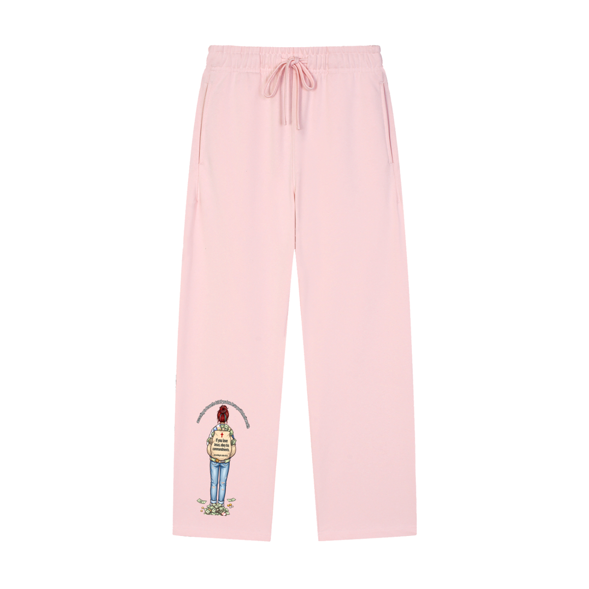 according to Proverbs 8:21 If you love Jesus you'll Inherit wealth If you love Jesus, obey his commandments according to John 14:15 Sweatpants