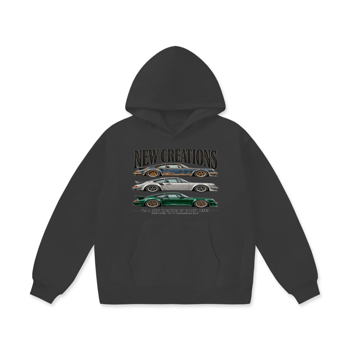 NEW CREATIONS I'M A NEW CREATION IN CHRIST JESUS INSPIRED BY 2 Corinthians 5:17 Hoodie