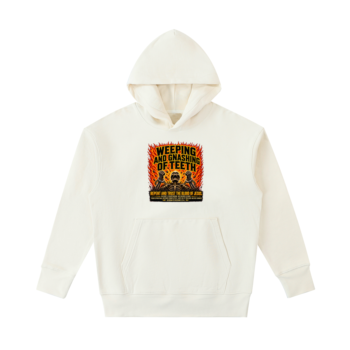 WEEPING AND GNASHING OF TEETH Hoodie