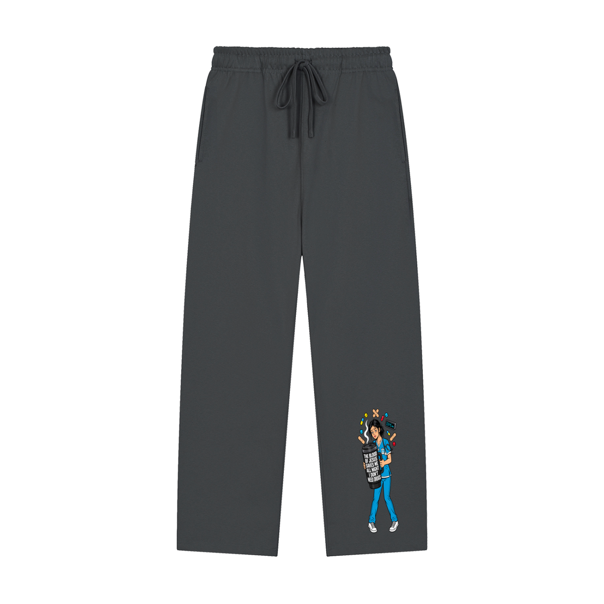 THE BLOOD OF JESUS SAVES ME ALL NIGHT I DON'T NEED DRUGS Sweatpants