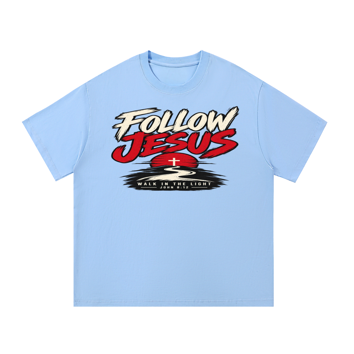 Follow Jesus T-Shirt