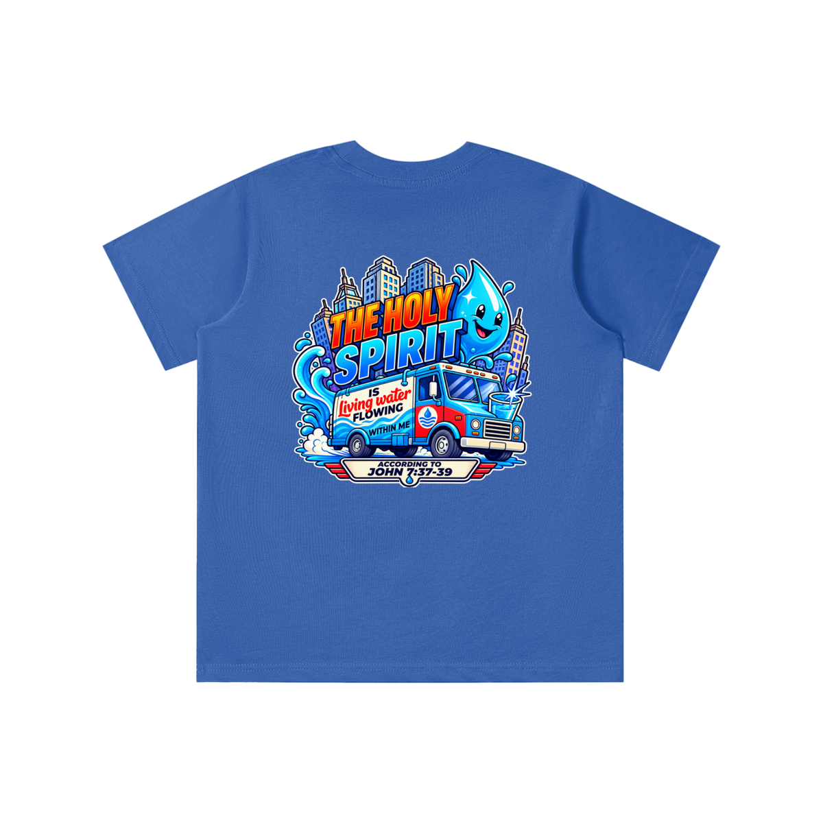 THE HOLY SPIRIT IS LIVING WATER FLOWING WITHIN ME ACCORDING TO JOHN 7:37-39 youth T-shirt