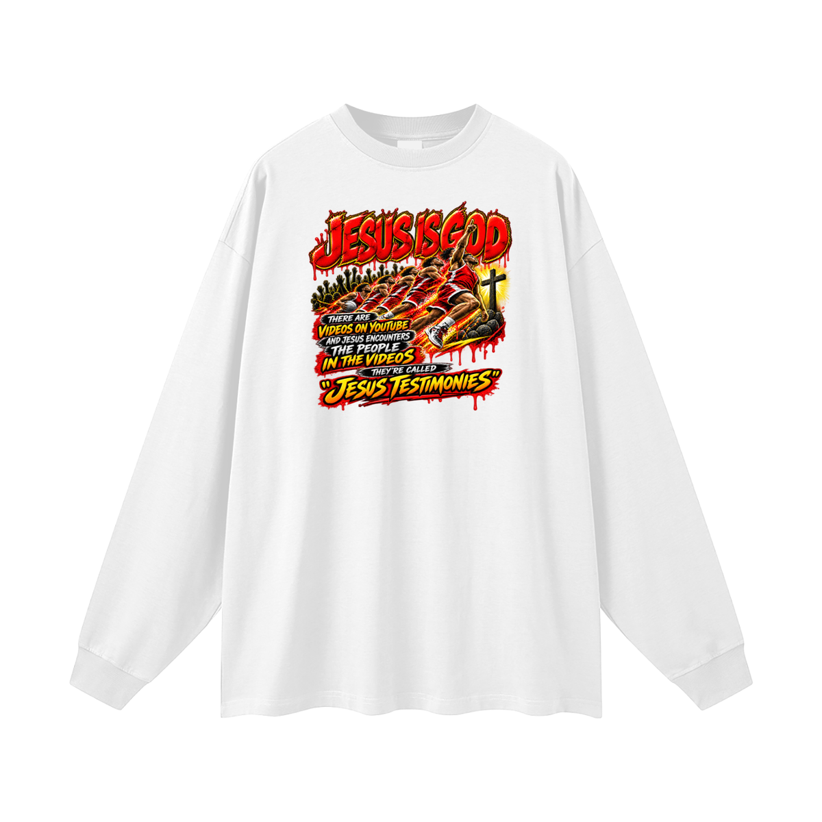 JESUS IS GOD THERE ARE VIDEOS ON YOUTUBE AND JESUS ENCOUNTERS THE PEOPLE IN THE VIDEOS THEY'RE CALLED "JESUS TESTIMONIES" Long Sleeve T-Shirt
