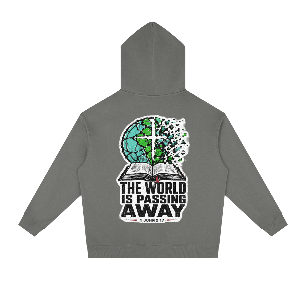 The world is passing away Hoodie