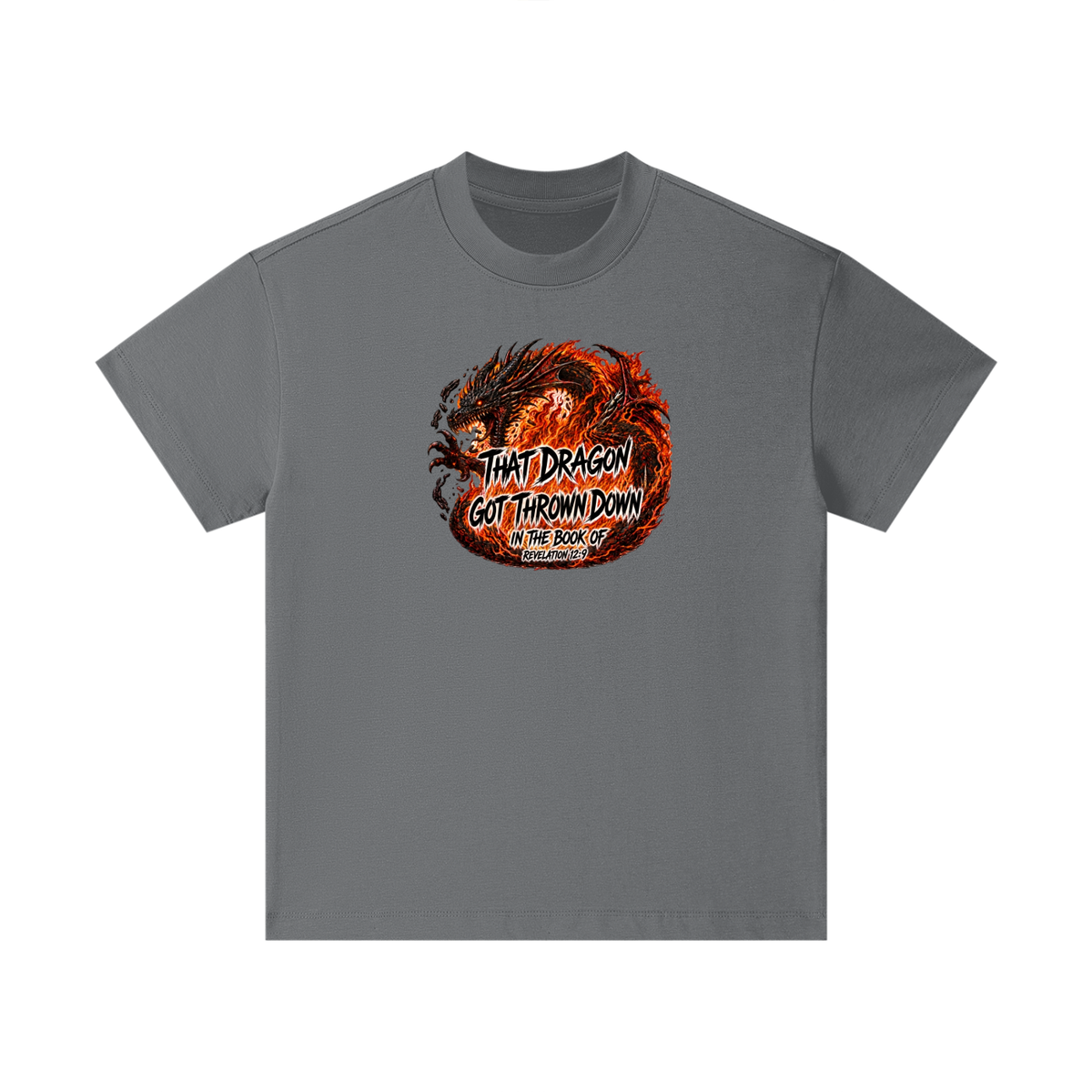 THAT DRAGON GOT THROWN DOWN IN THE BOOK OF REVELATION 12:9 Kids T-Shirt