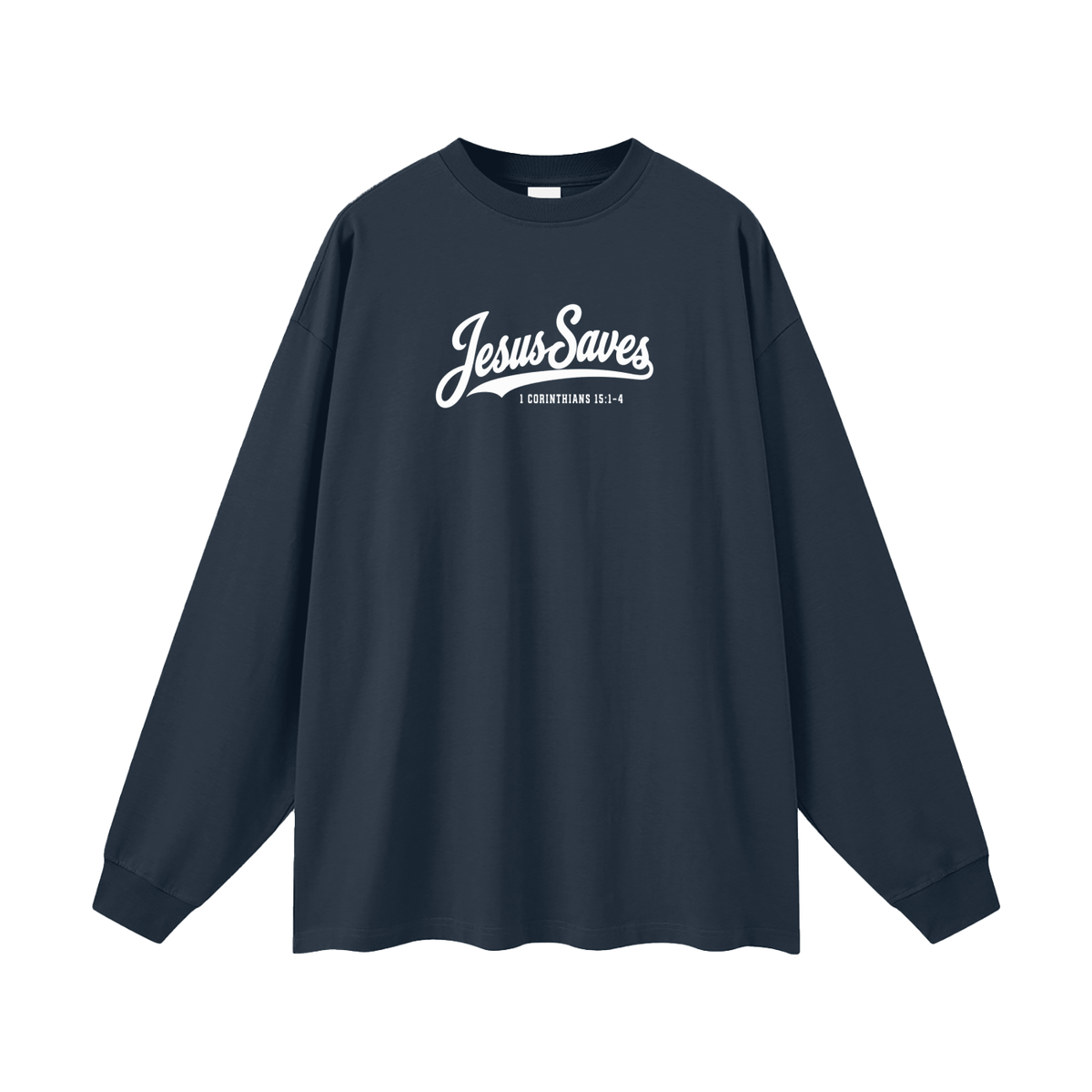 JESUS SAVES 1 Corinthians 15:1-4 Long Sleeve T-Shirt