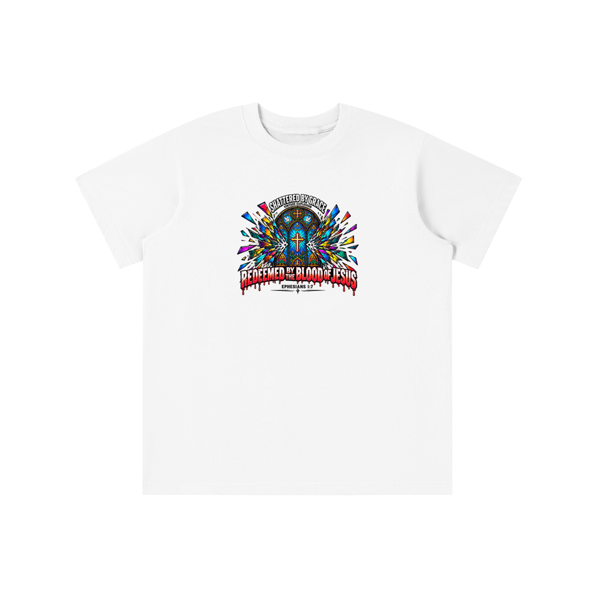 SHATTERED BY GRACE VINTAGE EXPLOSION REDEEMED BY THE BLOOD OF JESUS EPHESIANS 1:7 that's not a quote youth T-shirt