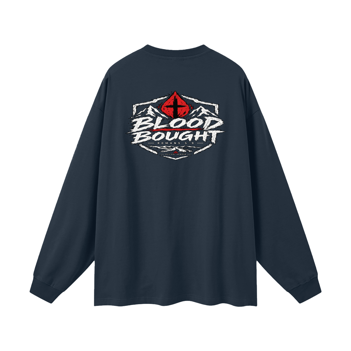 BLOOD BOUGHT - ROMANS 5:9 - Long Sleeve T-Shirt