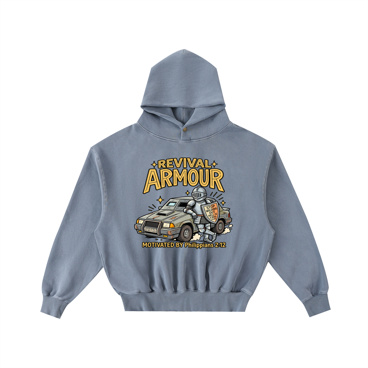 REVIVAL ARMOUR HEAVEN & HELL ARE REAL PLACES STOP WILDING OUT HELL IS A REAL PLACE MOTIVATED BY Philippians 2:12 Hoodie