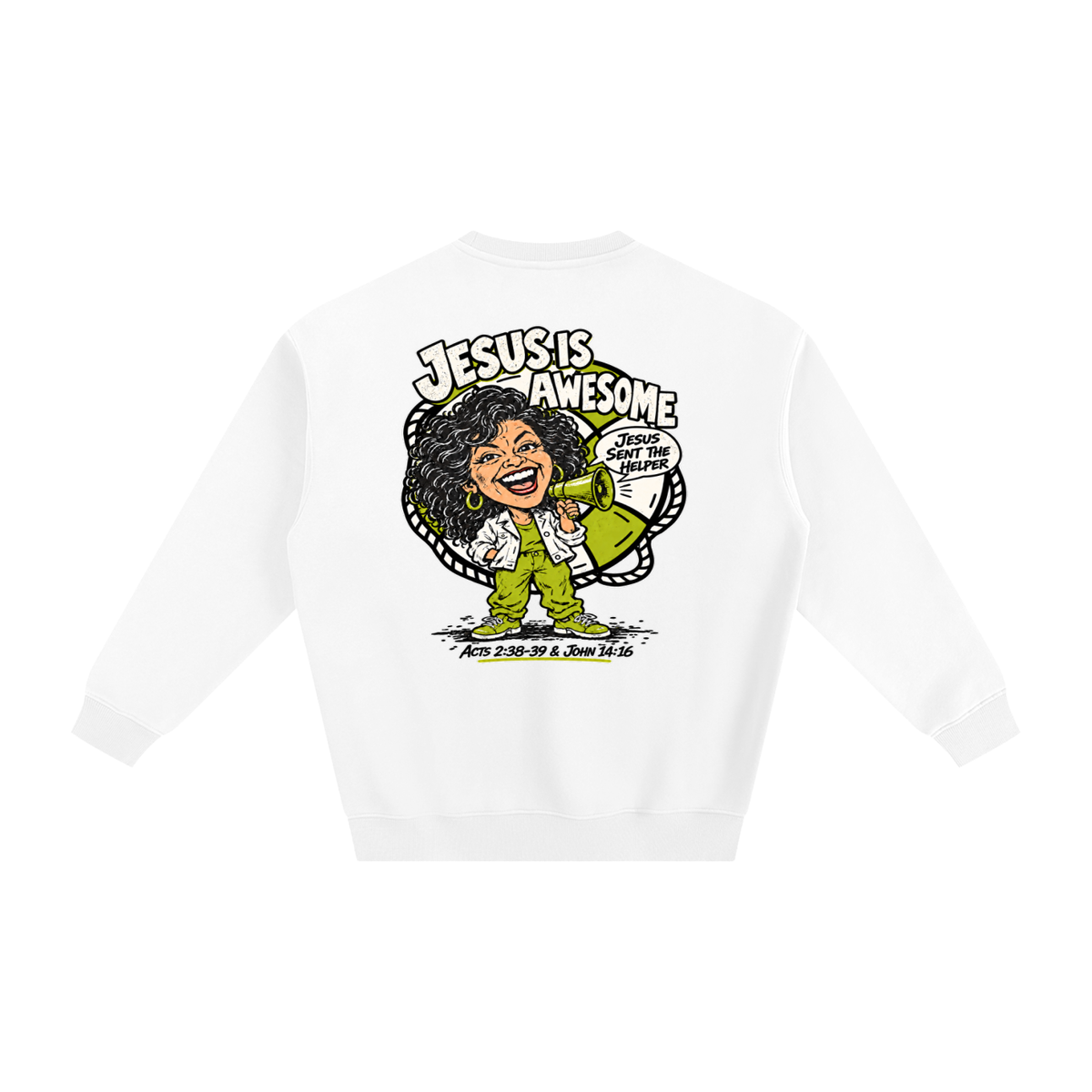 Jesus is Awesome Sweatshirt