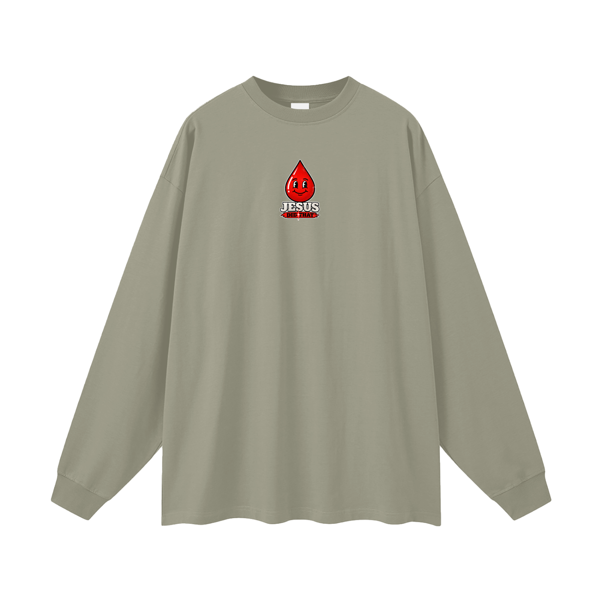 JESUS DID THAT Long Sleeve T-Shirt