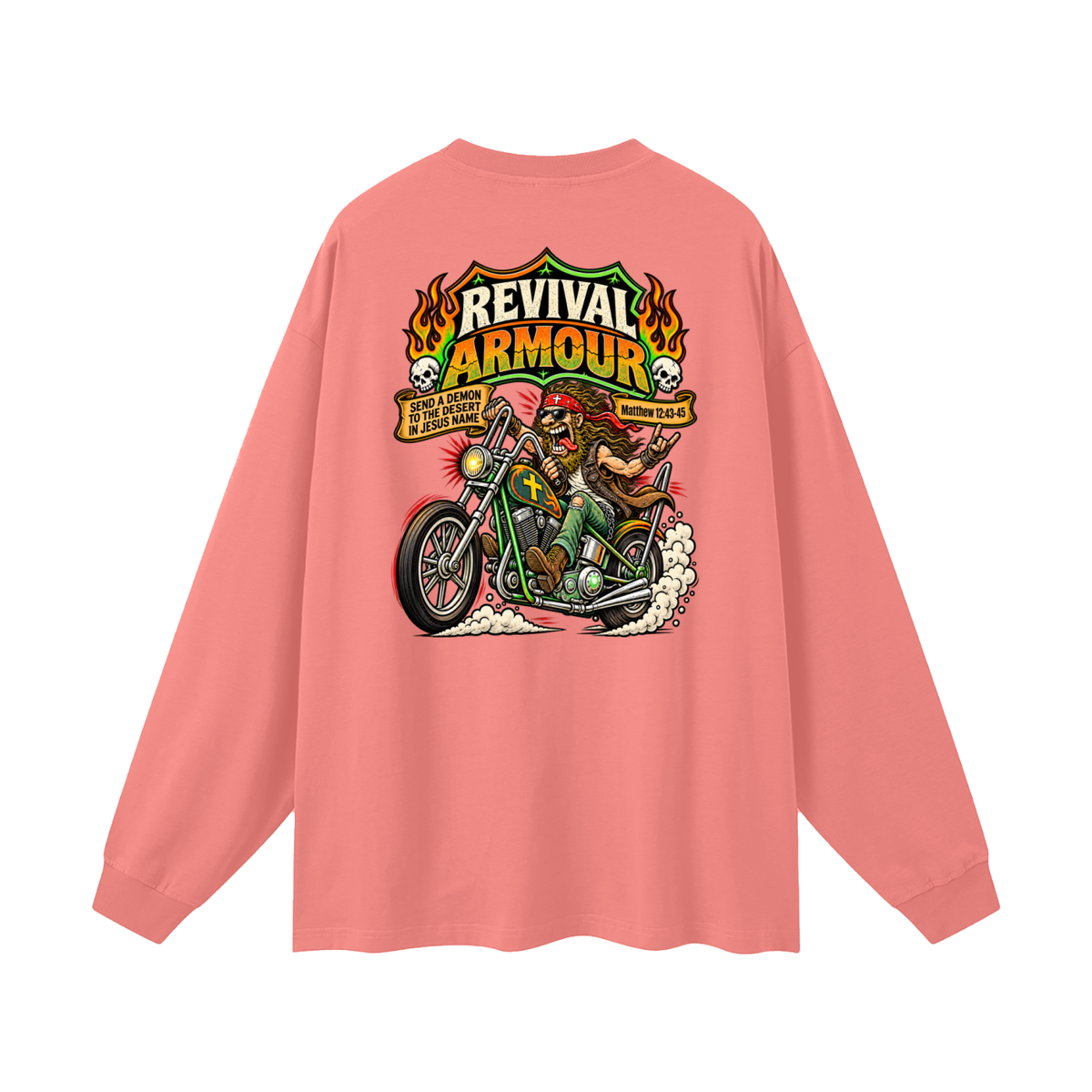 REVIVAL ARMOUR SEND A DEMON TO THE DESERT IN JESUS NAME [MATTHEW 12:43-45] Long Sleeve T-Shirt