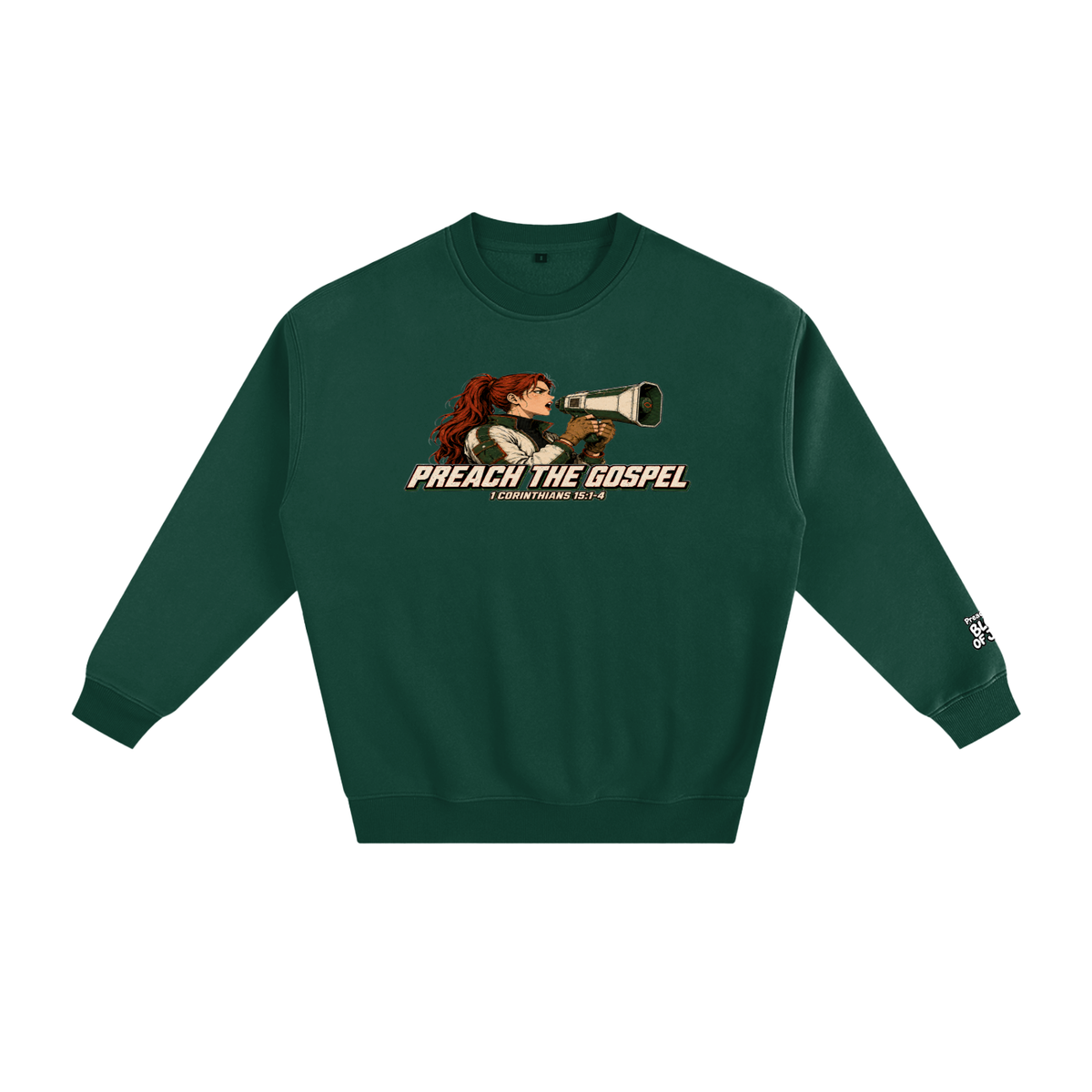 Preach the Gospel Sweatshirt
