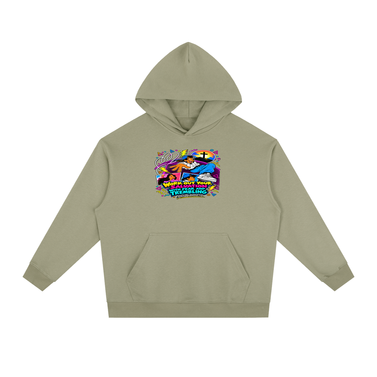WORK OUT YOUR SALVATION WITH FEAR AND TREMBLING PHILIPPIANS 2:12 Hoodie