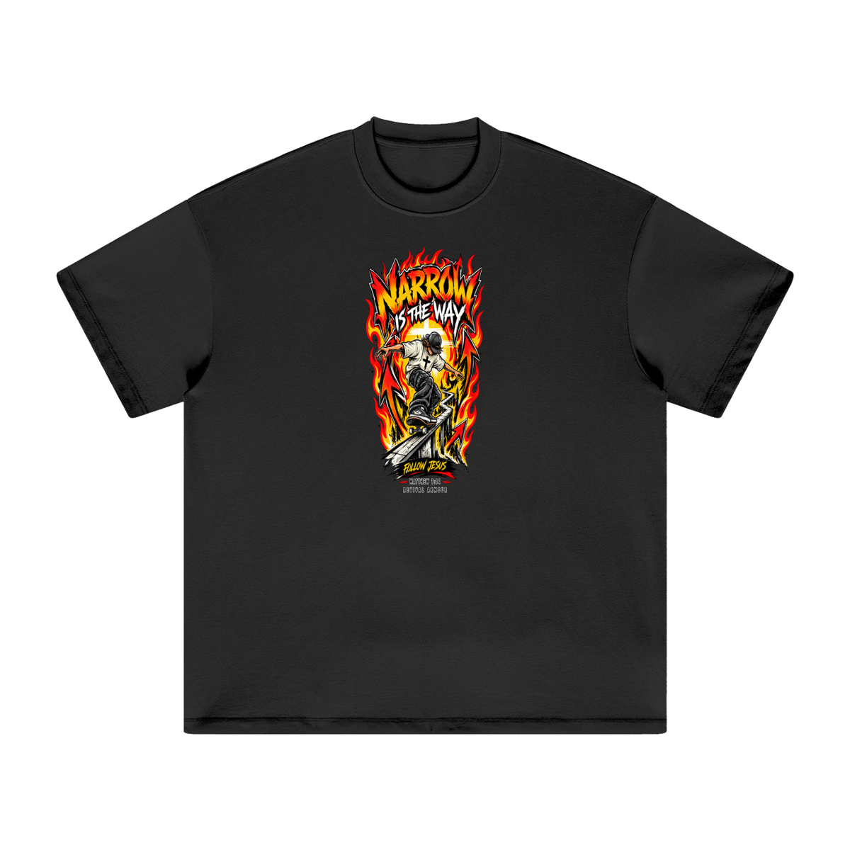 NARROW IS THE WAY T-Shirt