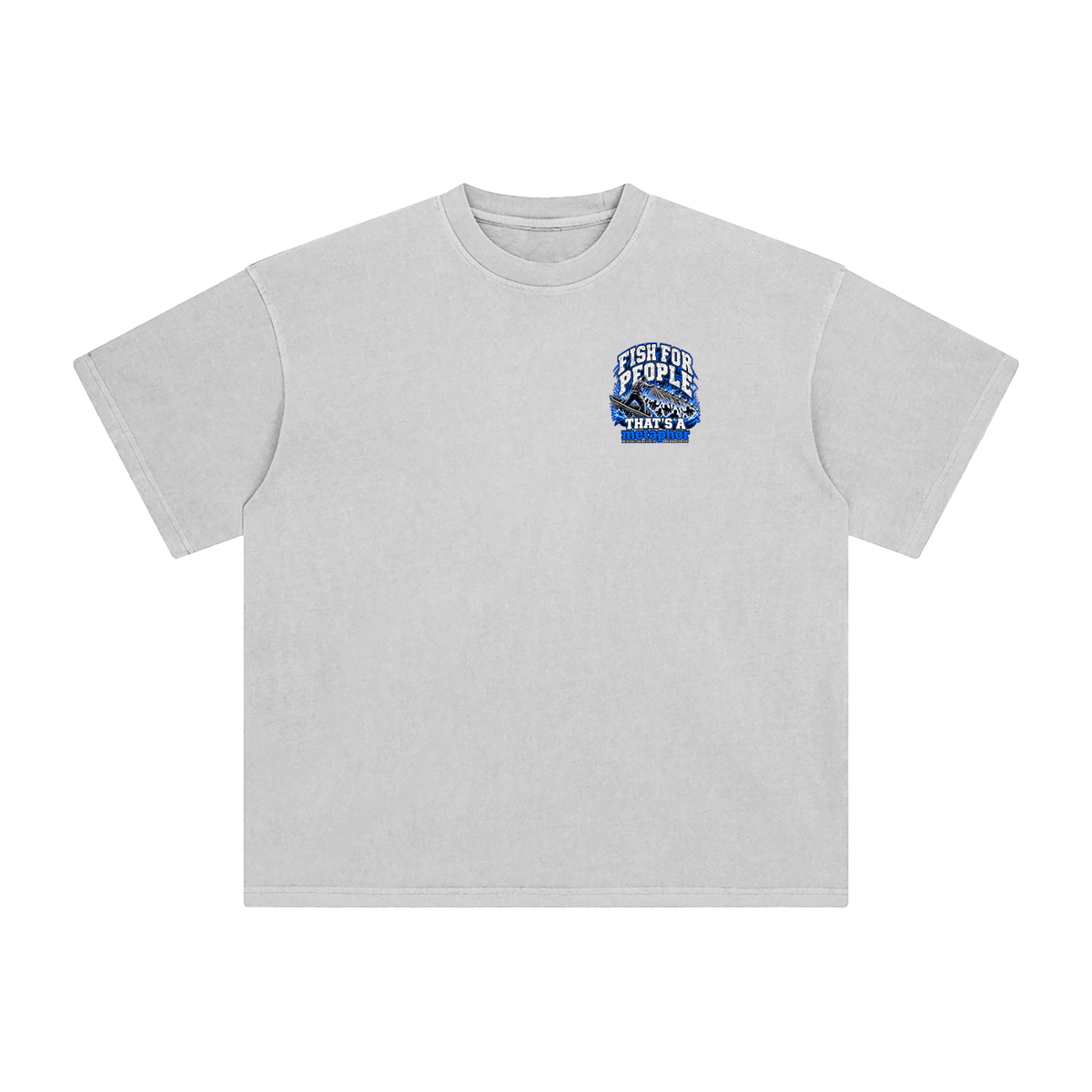 FISH FOR PEOPLE THAT'S A metaphor AND YOU COULD LEARN HOW TO CAST OUT DEMONS ON MICHAELJPHELPS.COM T-Shirt