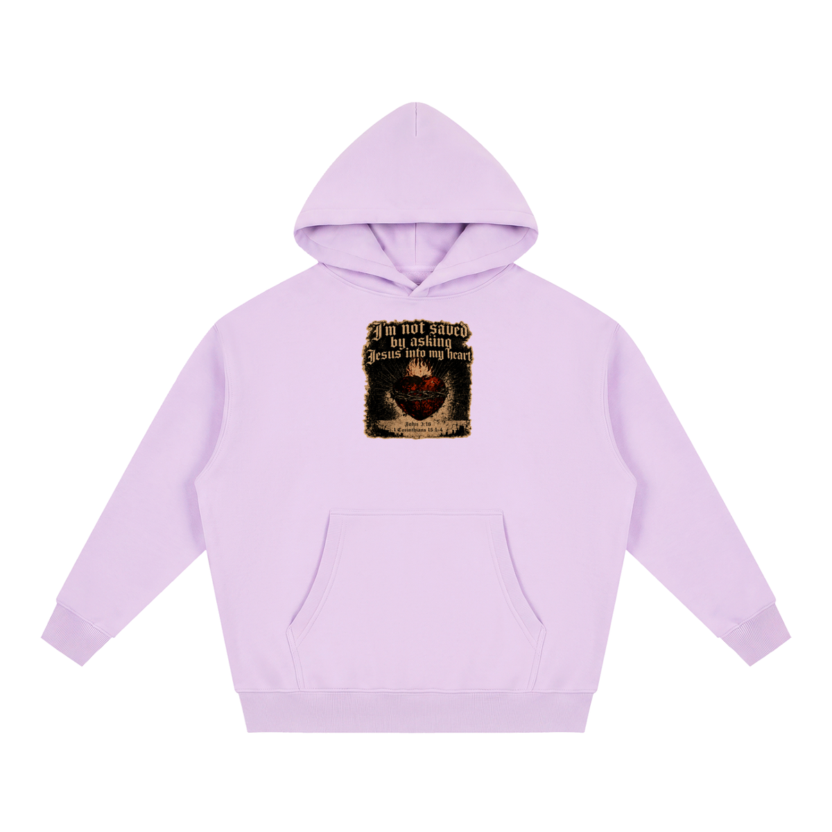 I'm not saved by asking Jesus into my heart Hoodie