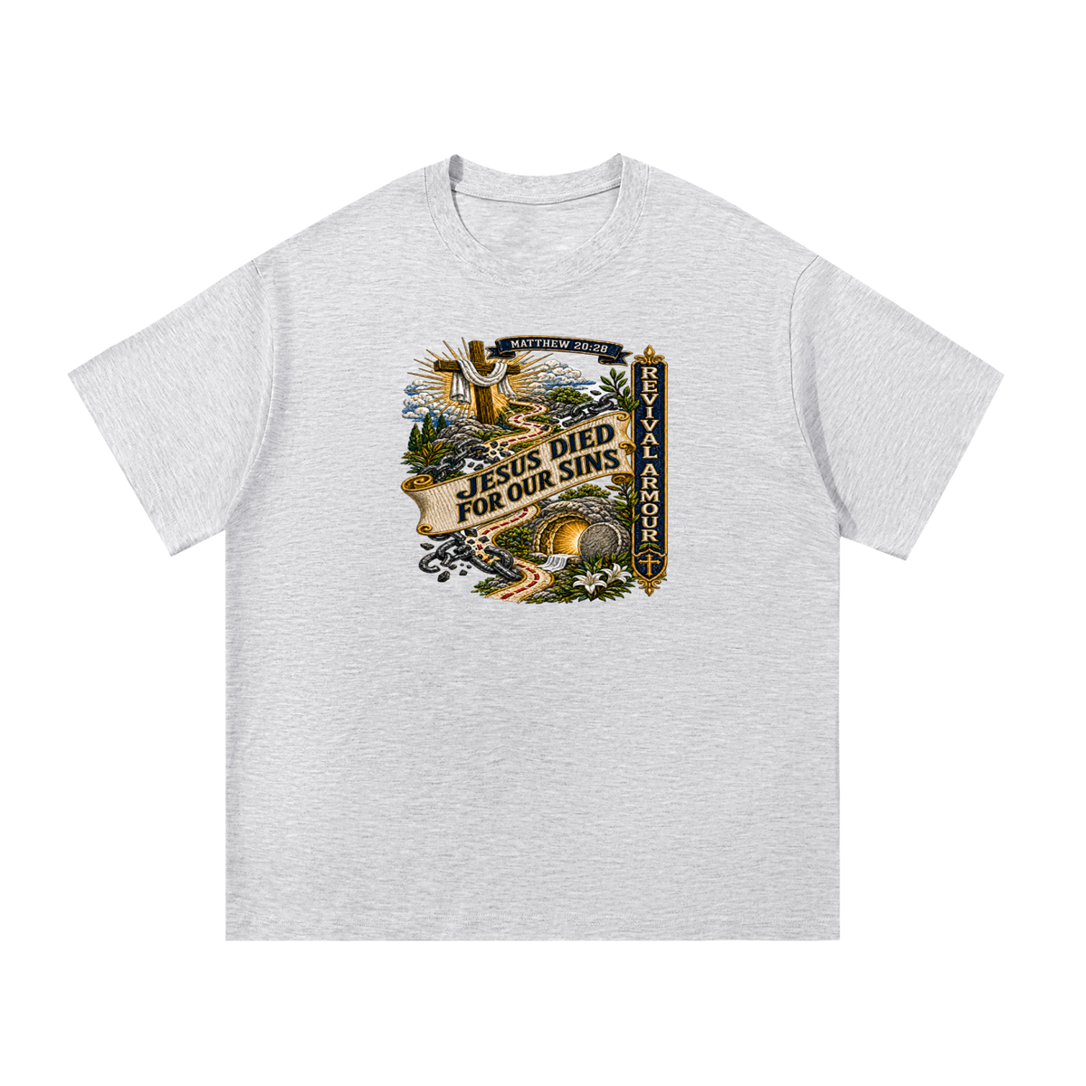 MATTHEW 20:28 Jesus died for our sins REVIVAL ARMOUR T-Shirt