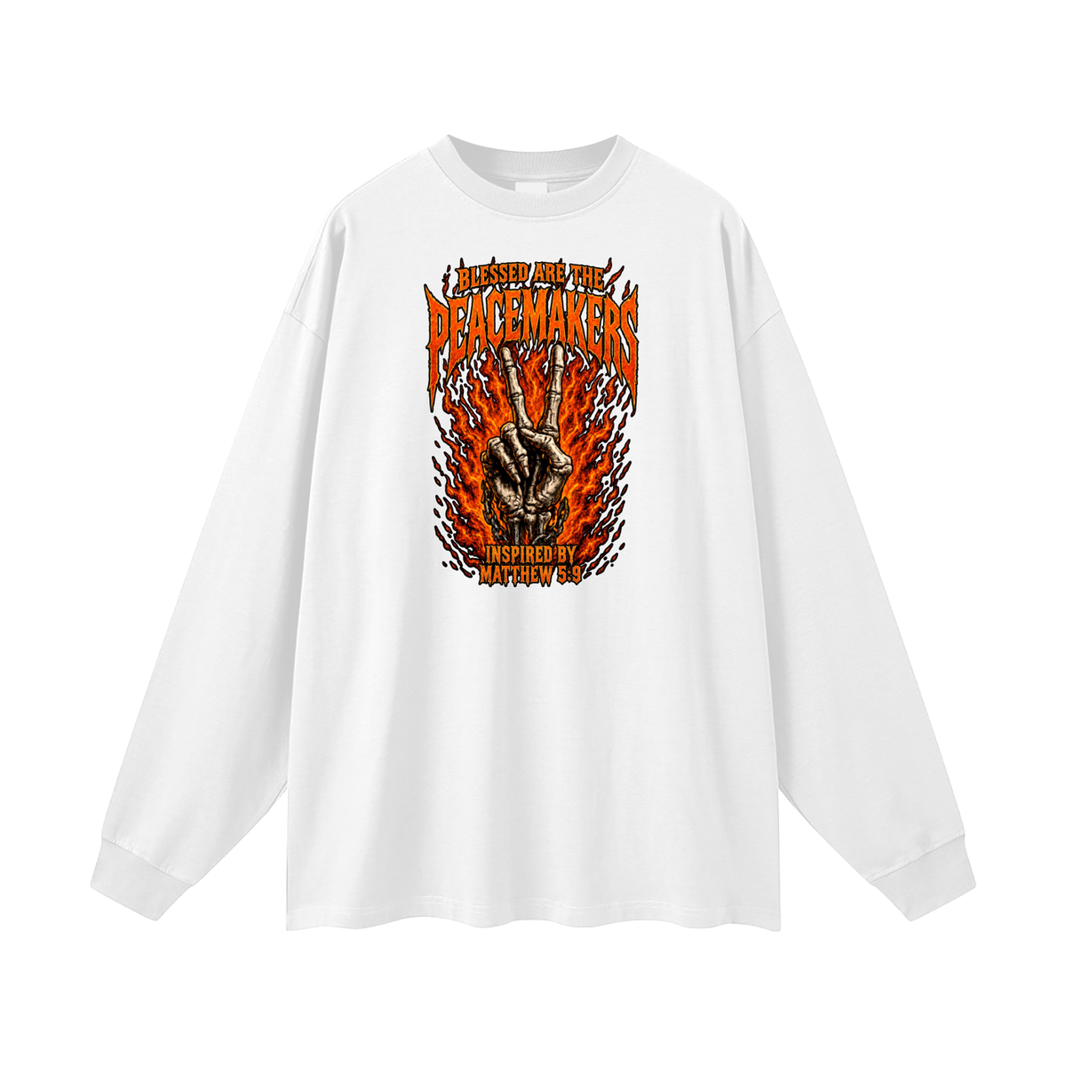 BLESSED ARE THE PEACEMAKERS INSPIRED BY MATTHEW 5:9 Long Sleeve T-Shirt