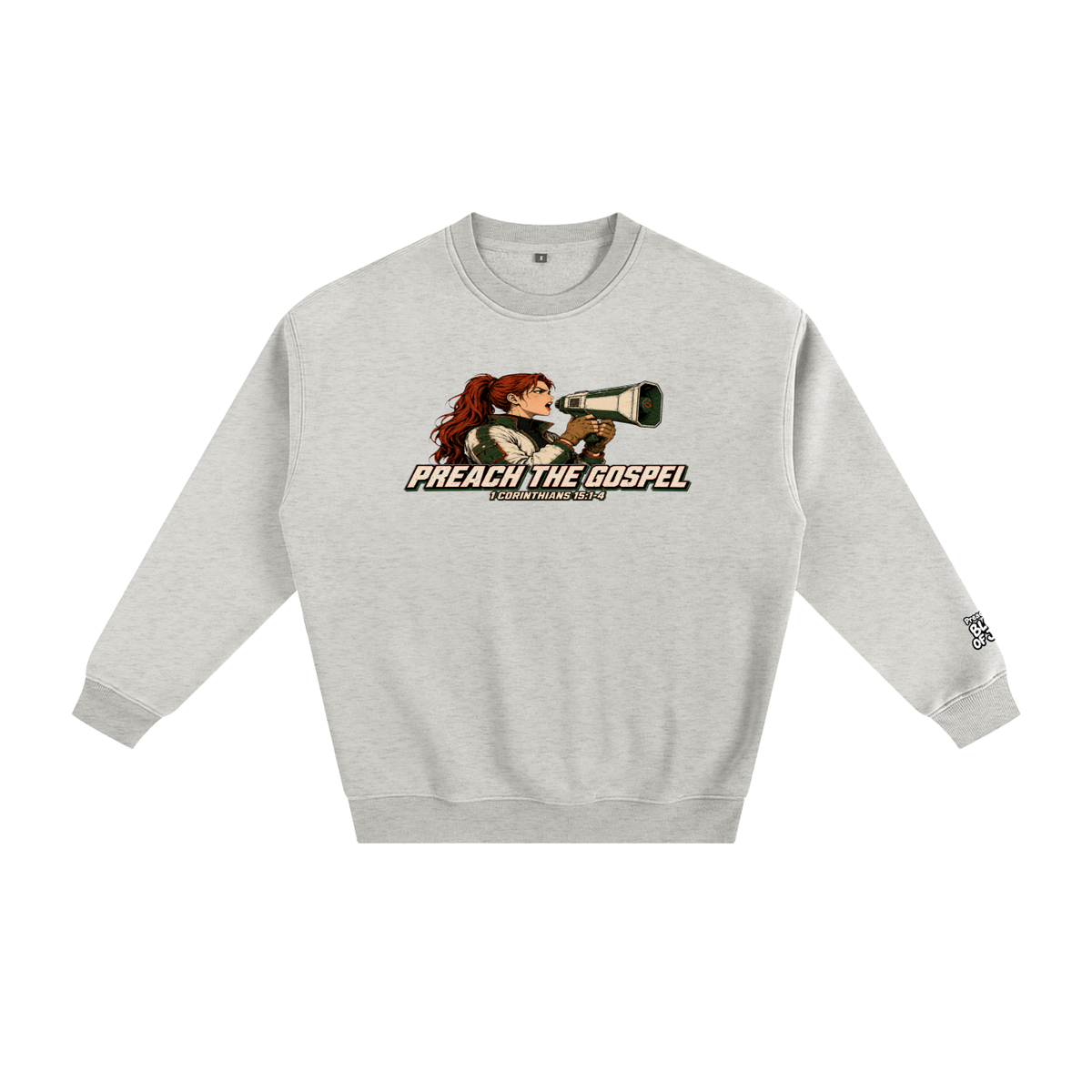 Preach the Gospel Sweatshirt