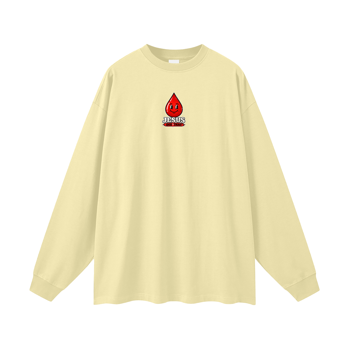JESUS DID THAT Long Sleeve T-Shirt