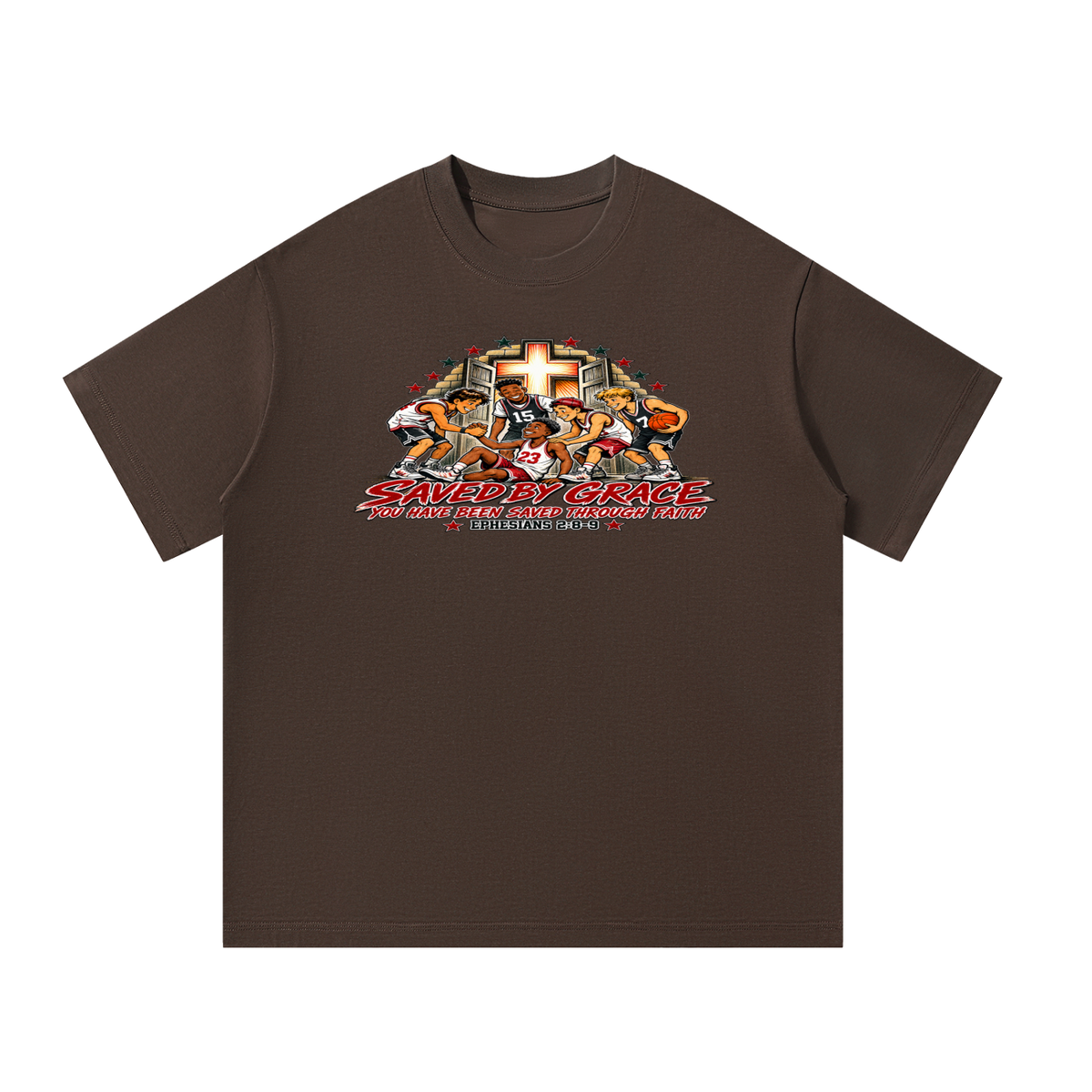 Saved By Grace You Been Saved Through Faith T-Shirt