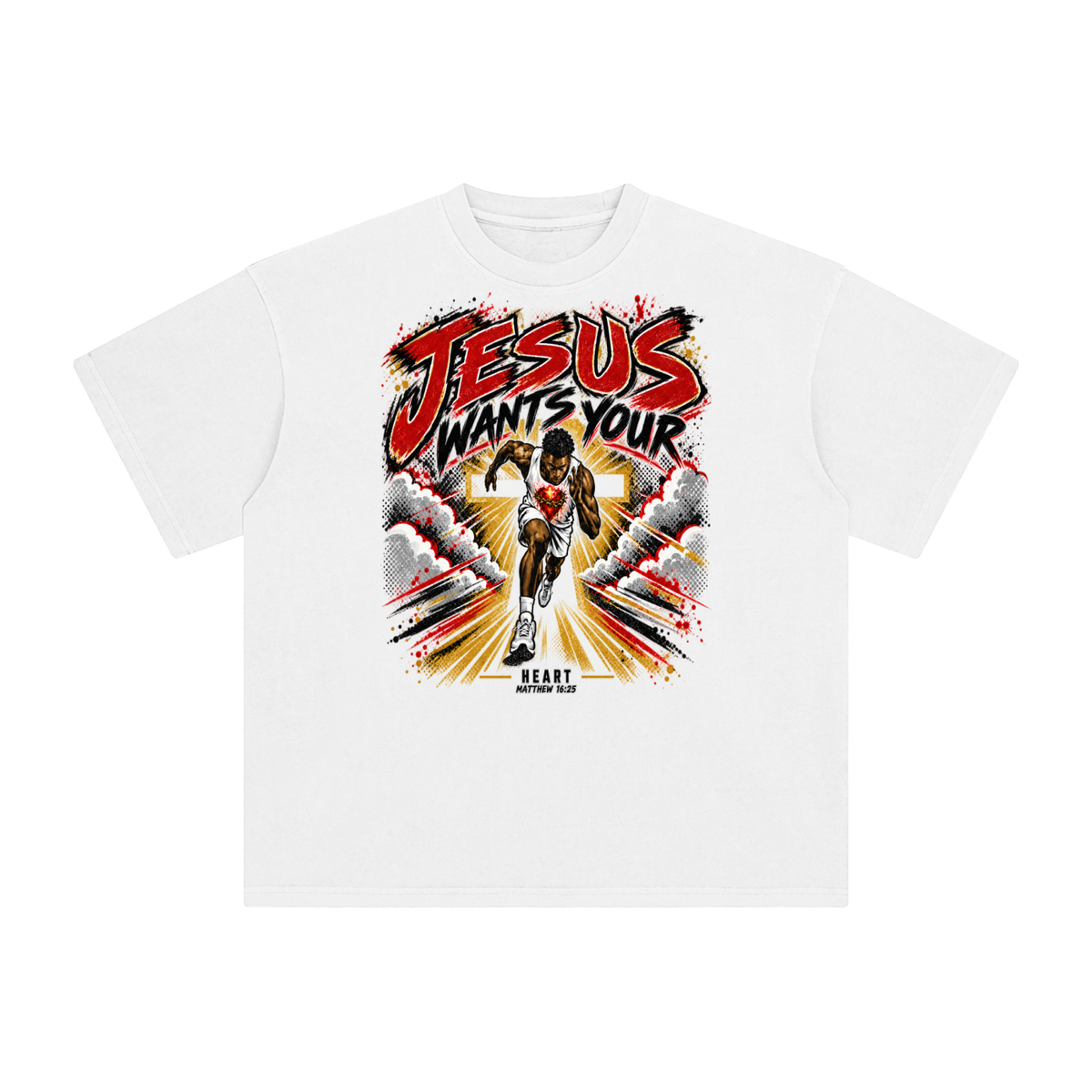 JESUS WANTS YOUR HEART MATTEW 16:25 T-Shirt