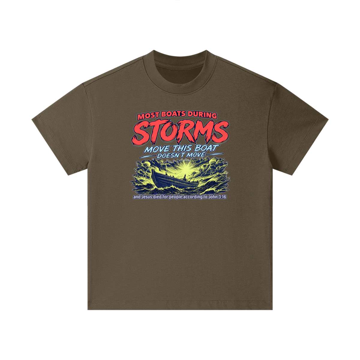 MOST BOATS DURING STORMS MOVE THIS BOAT DOESN'T MOVE and Jesus died for our people according to John 3:16 Kids T-Shirt