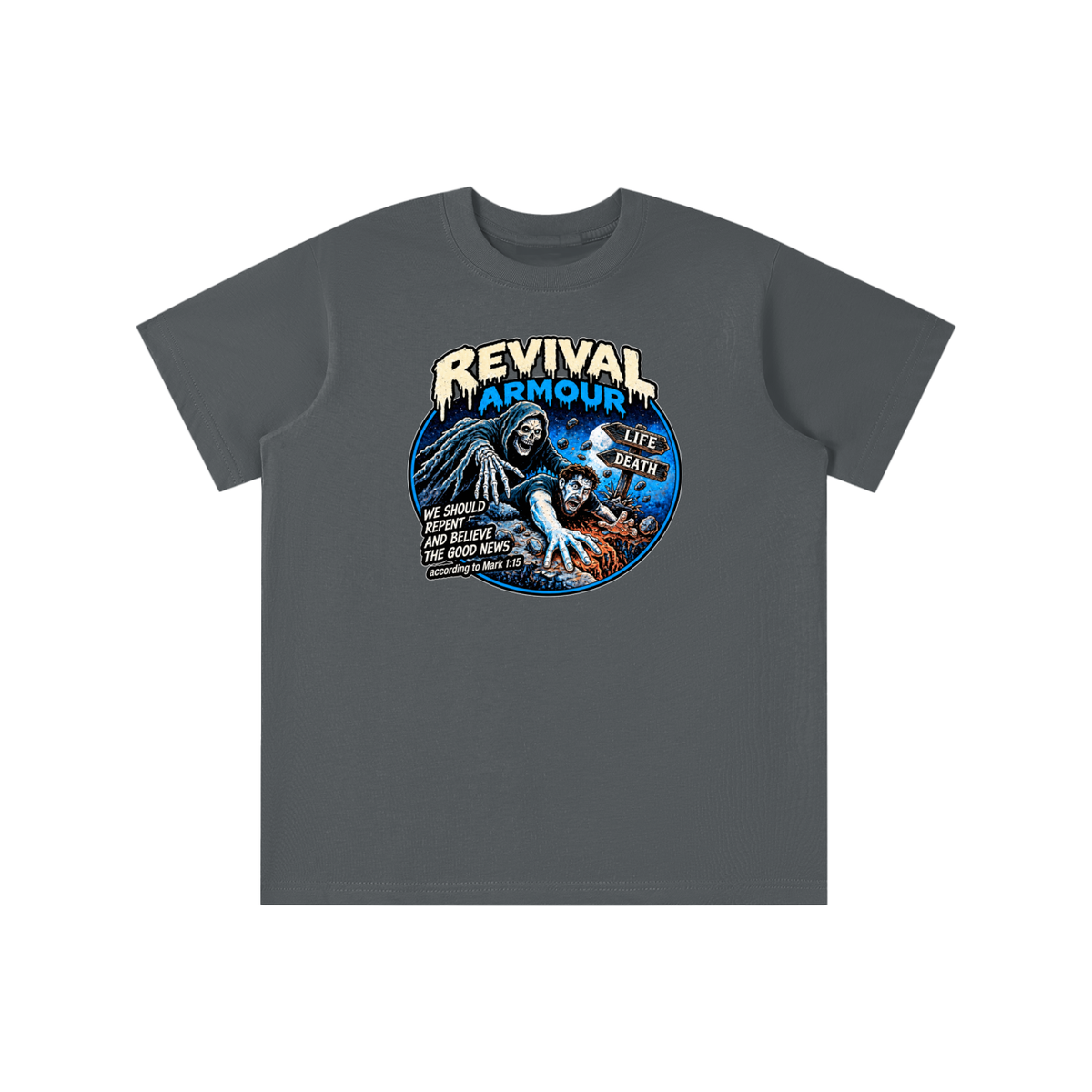 REVIVAL ARMOUR WE SHOULD REPENT AND BELIEVE THE GOOD NEWS according to Mark 1:15 youth T-shirt