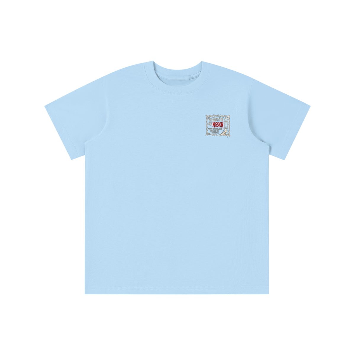 You have to be on a mission youth T-shirt