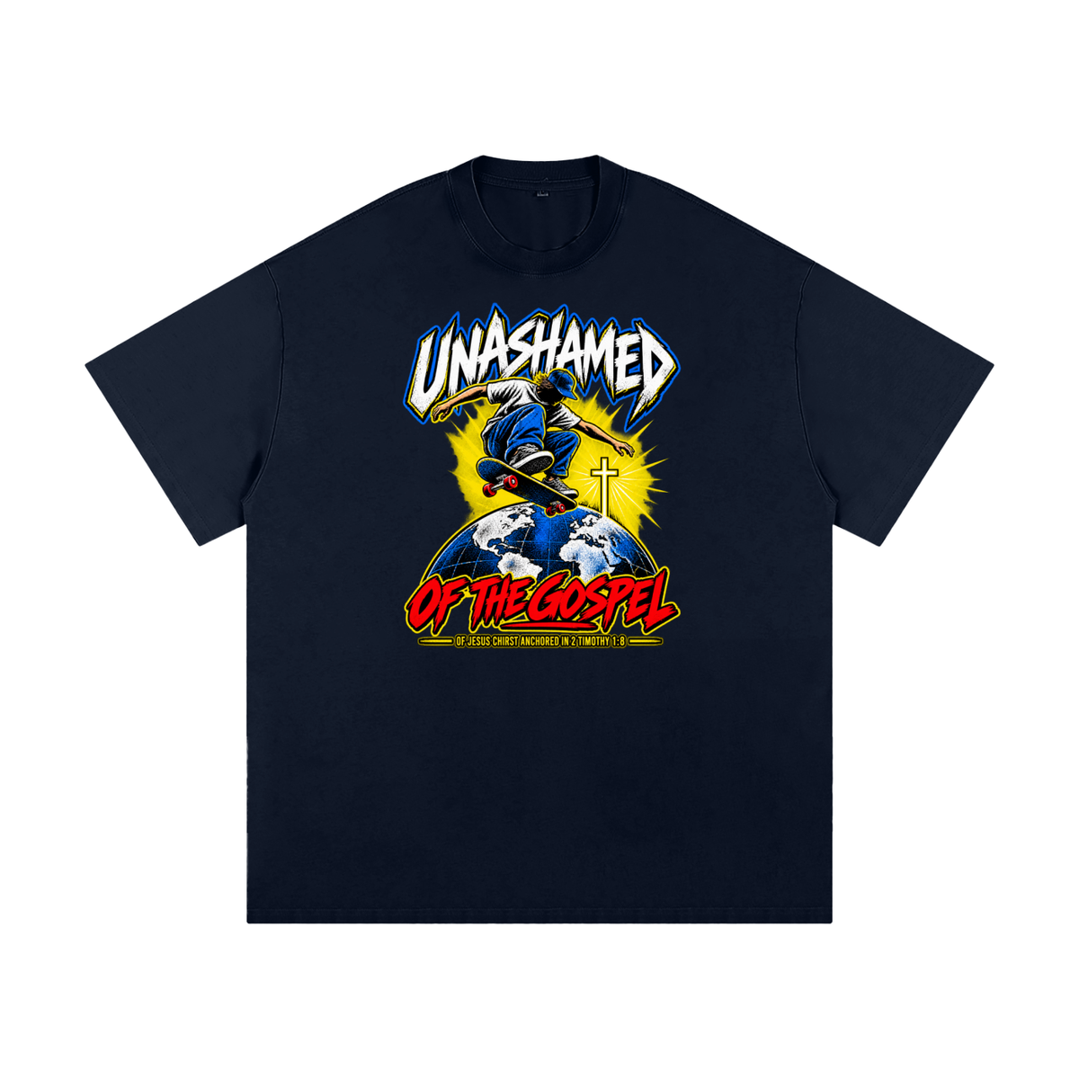 UNASHAMED OF THE GOPEL OF JESUS CHIRST ANCHORED IN 2 TIMOTHY 1:8 T-Shirt