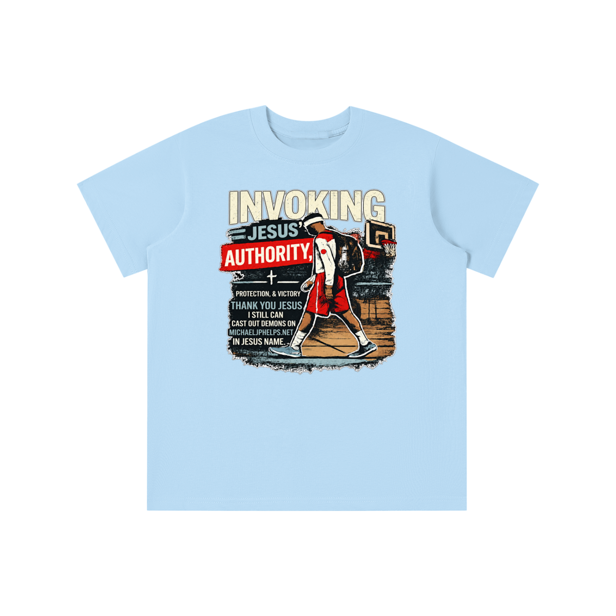 INVOKING JESUS' AUTHORITY, PROTECTION, & VICTORY THANK YOU JESUS I STILL CAN CAST OUT DEMONS ON MICHAELJPHELPS.NET IN JESUS NAME. youth T-shirt