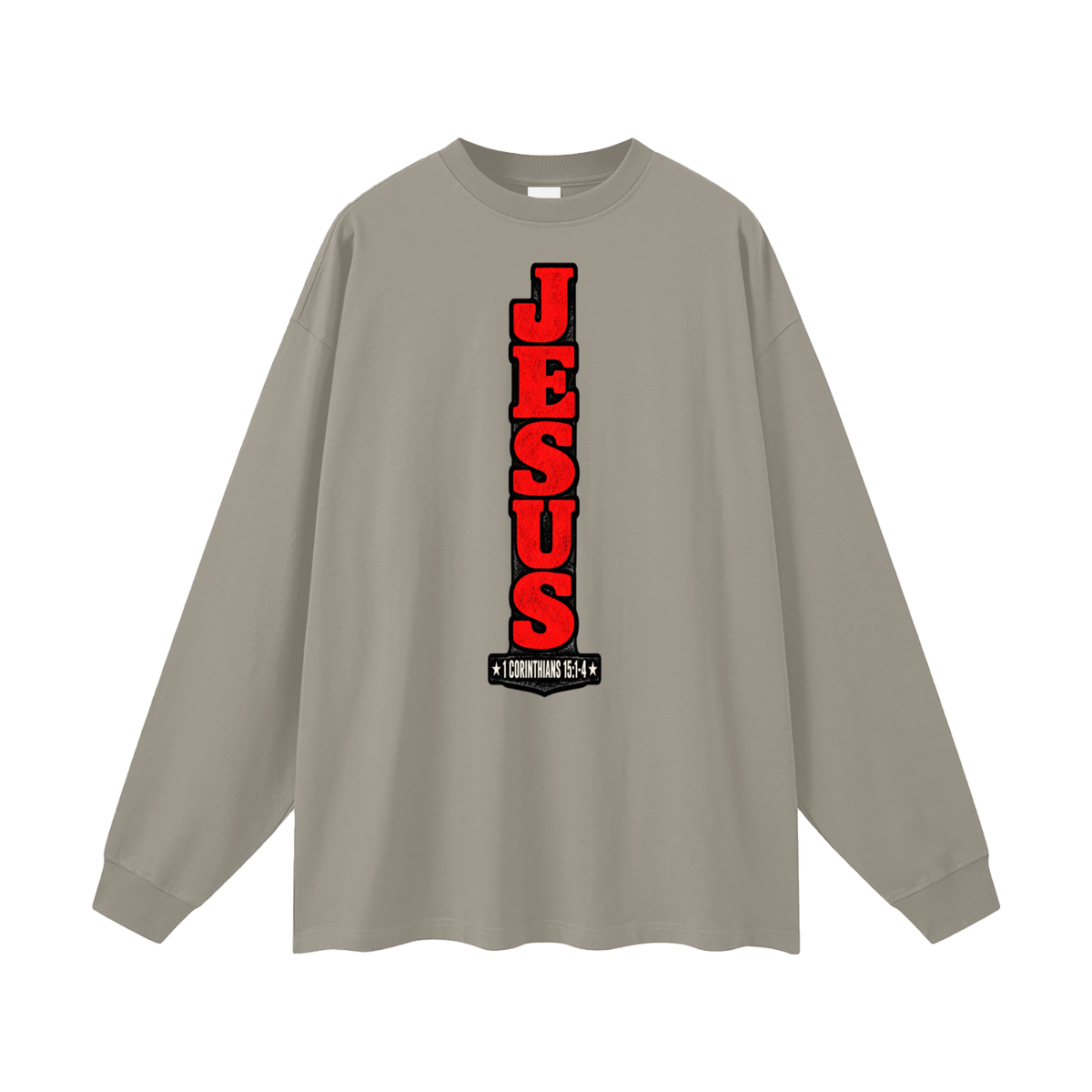 Jesus 1 Corinthians 15 :1-4  Long Sleeve T-Shirt