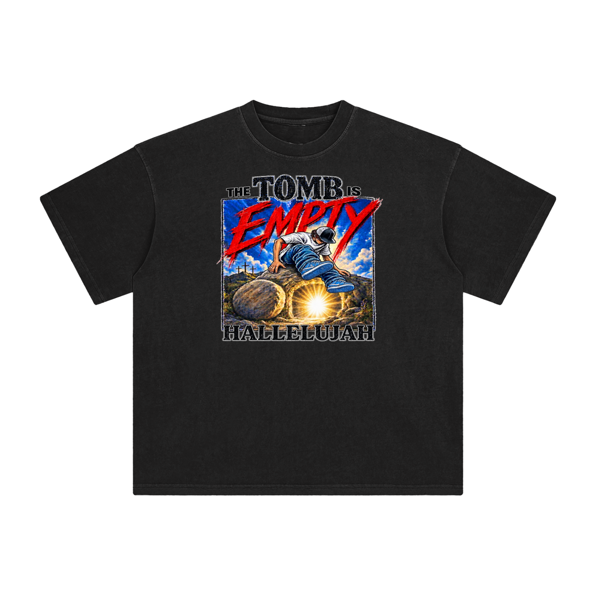 THE TOMB IS EMPTY HALLELUJAH T-Shirt
