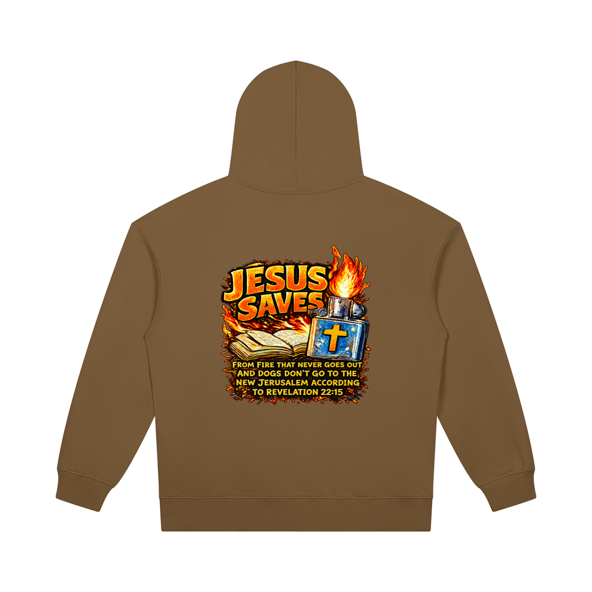 JESUS SAVES FROM IRE THAT GOES OUT AND DOGS DON'T GO TO THE NEW JERUSALEM ACCORDING TO REVELATION 22:15 Hoodie