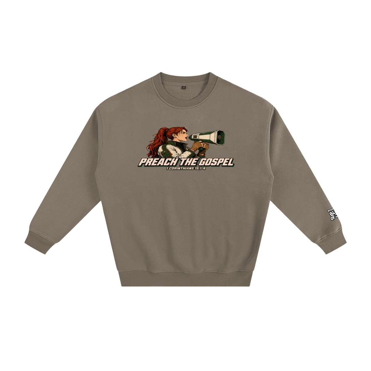 Preach the Gospel Sweatshirt