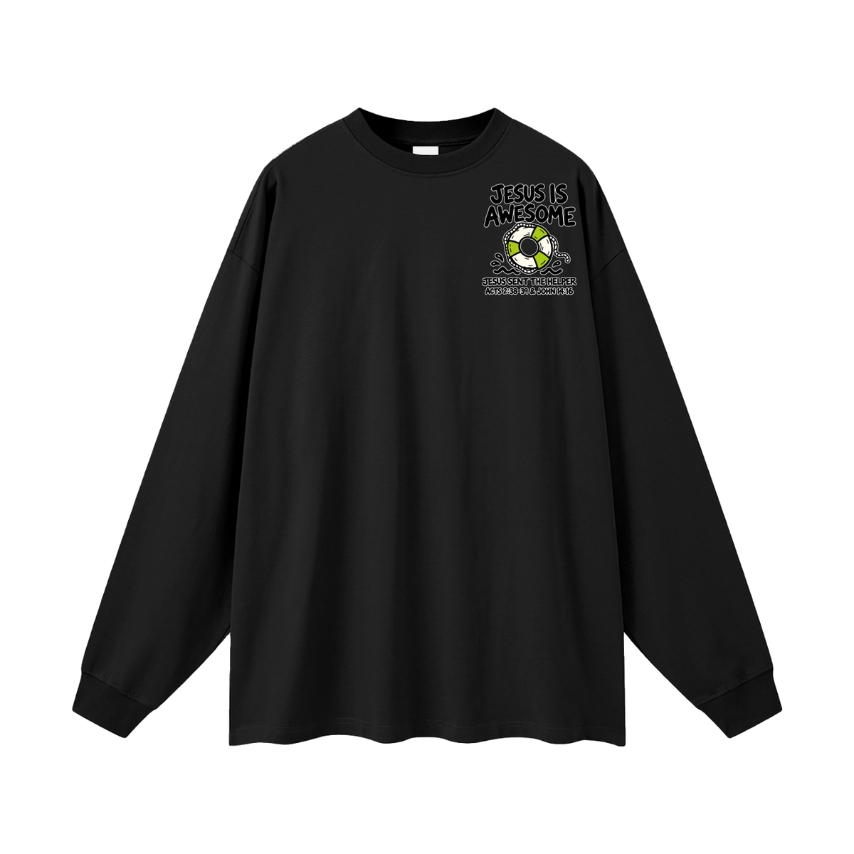 Jesus is Awesome Long Sleeve T-Shirt