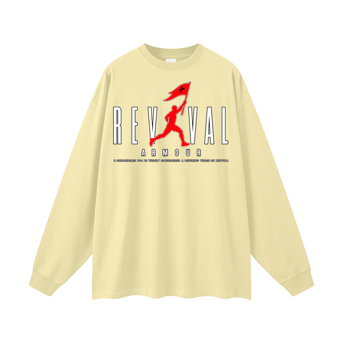 REVIVAL AR+OUR 2 CHRONICLES 7:14 IS WIDELY CONSIDERED A DEFINING VERSE ON REVIVAL Long Sleeve T-Shirt