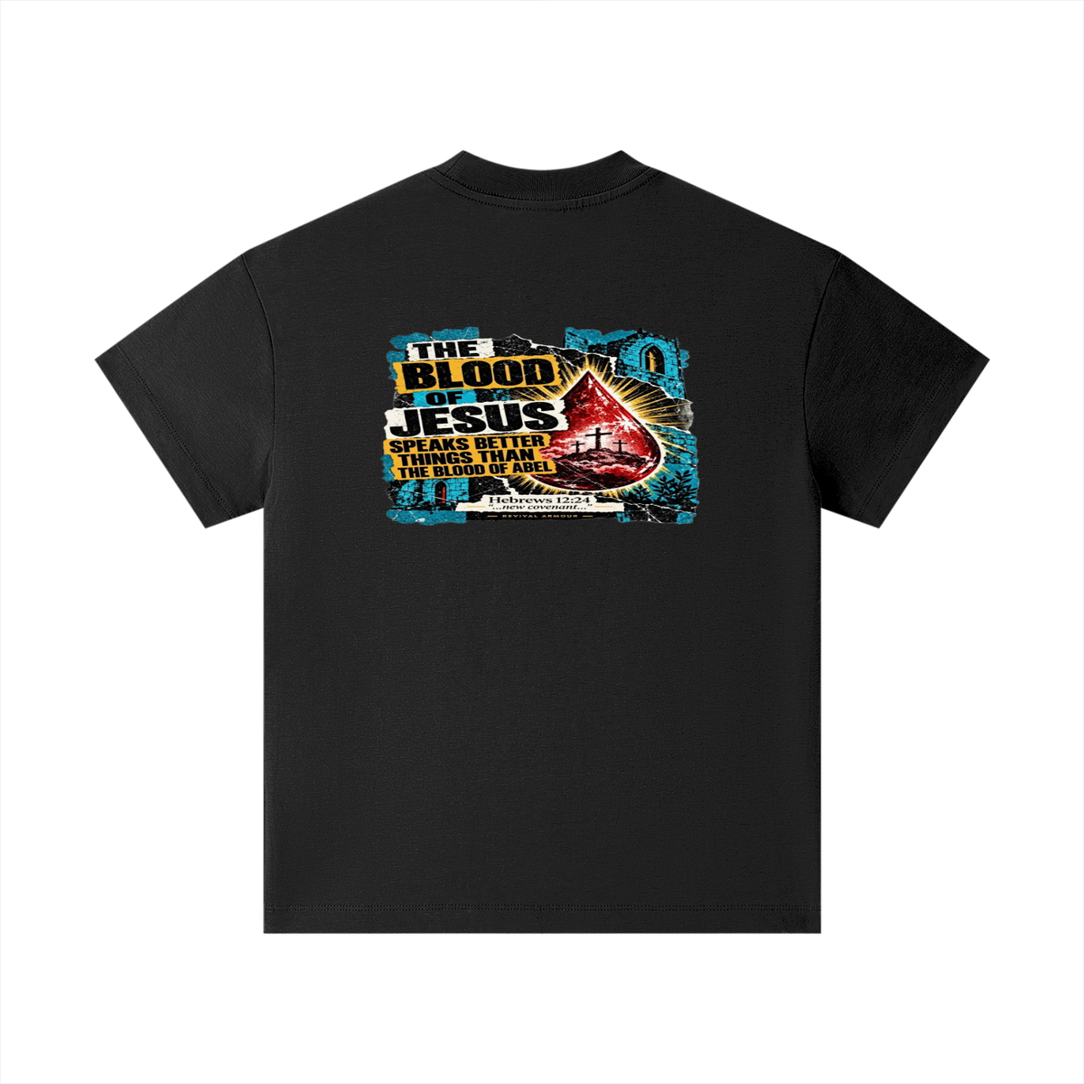 REVIVAL ARMOUR THE BLOOD OF JESUS SPEAKS BETTER THINGS THAN THE BLOOD OF ABEL Kids T-Shirt