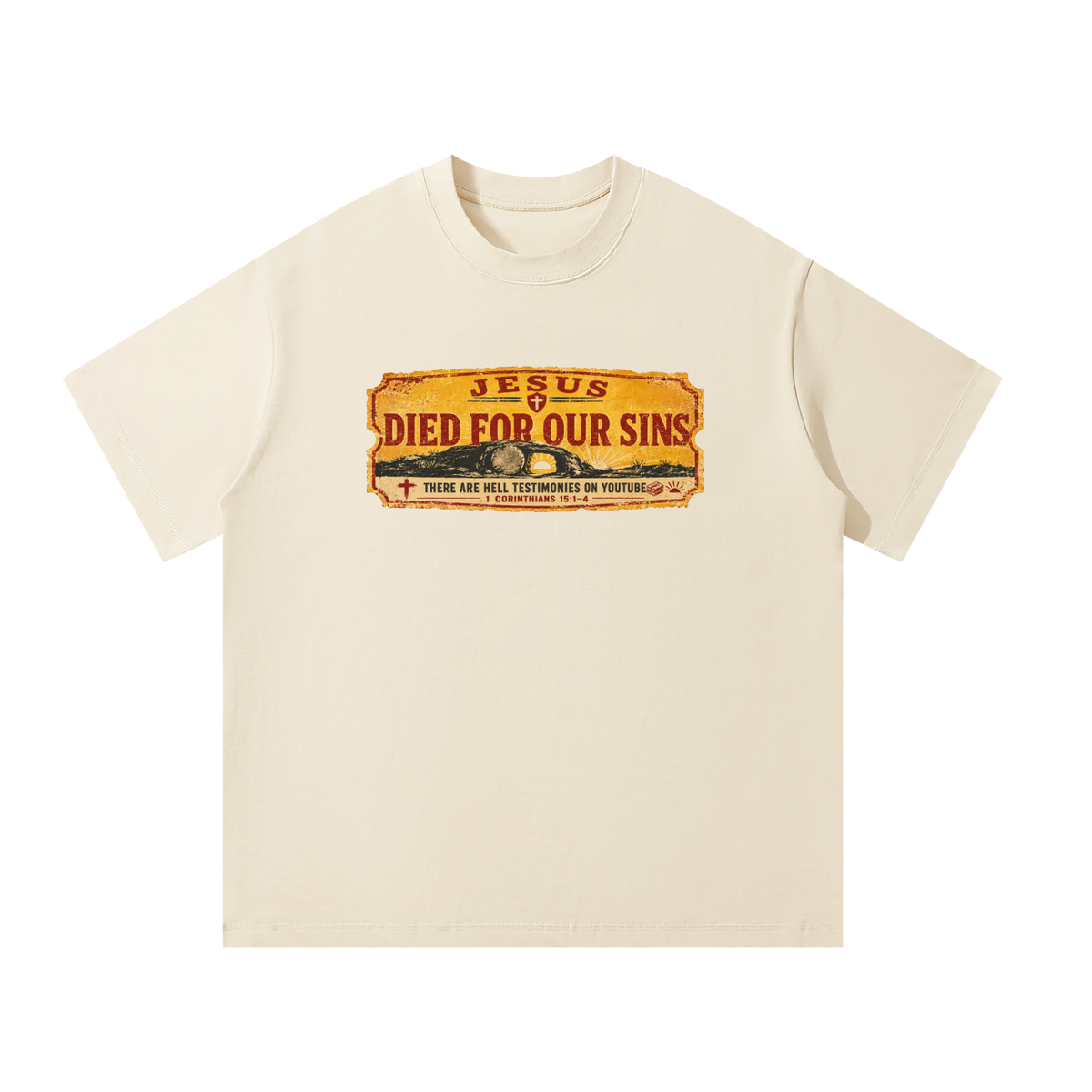 Jesus died for our sins T-Shirt