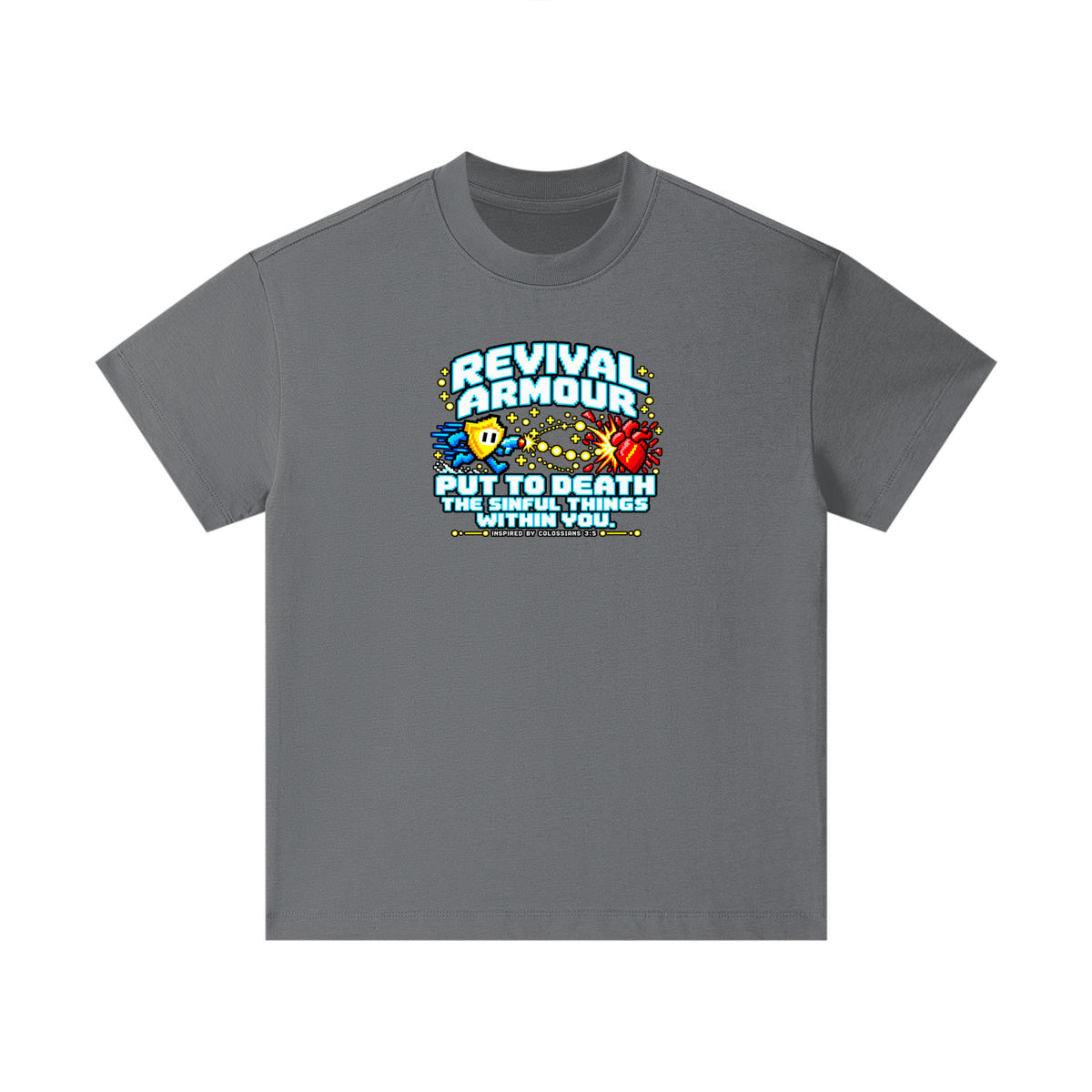 REVIVAL ARMOUR PUT TO DEATH THE SINFUL THINGS WITHIN YOU. INSPIRED BY COLOSSIANS 3:5 Kids T-Shirt