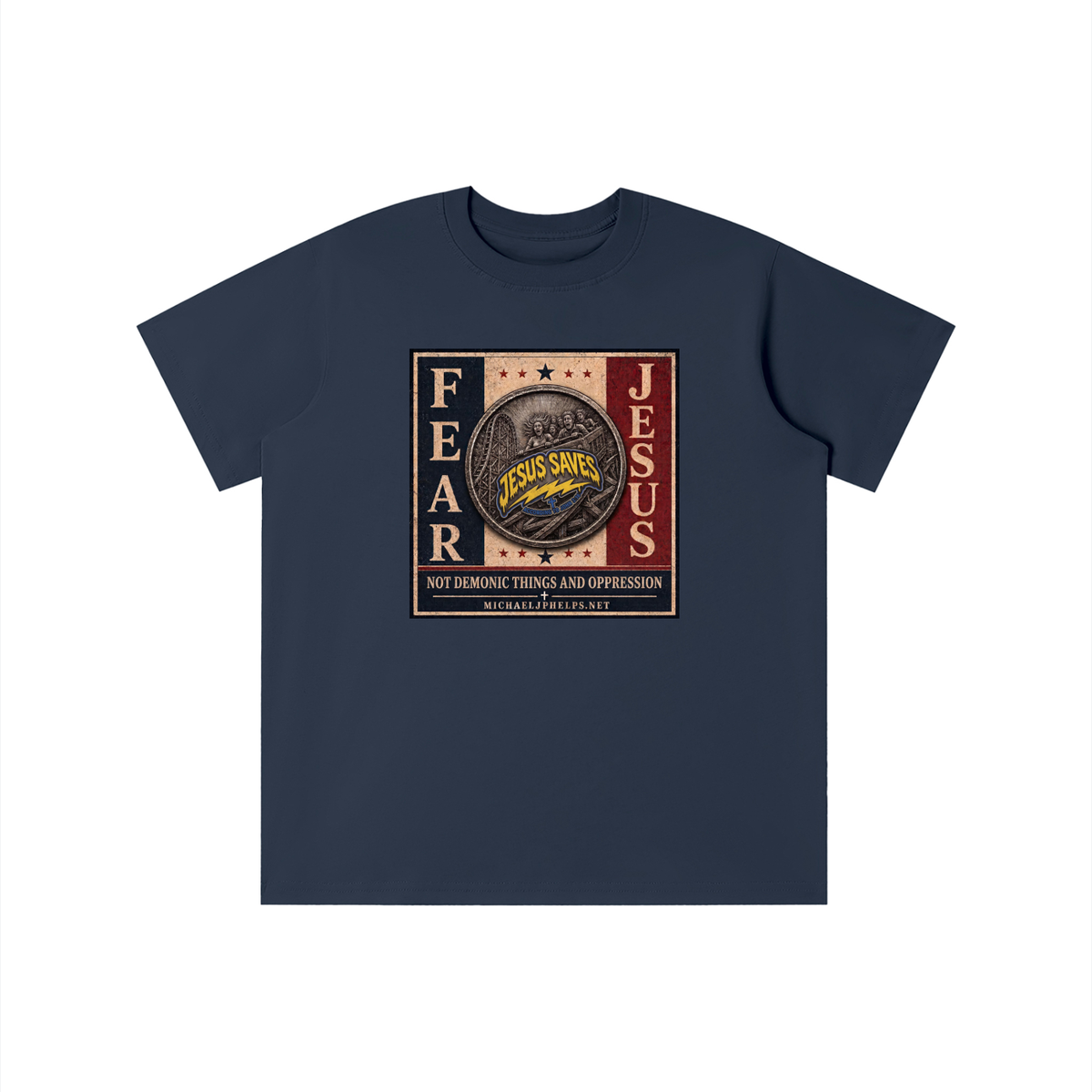 FEAR JESUS NOT DEMONIC THINGS AND OPPRESSION + MICHAELJPHELPS.NET youth T-shirt