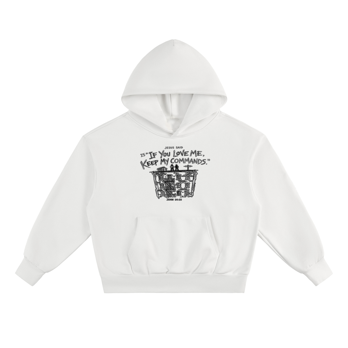 JOHN 14:15 NIV Hoodie