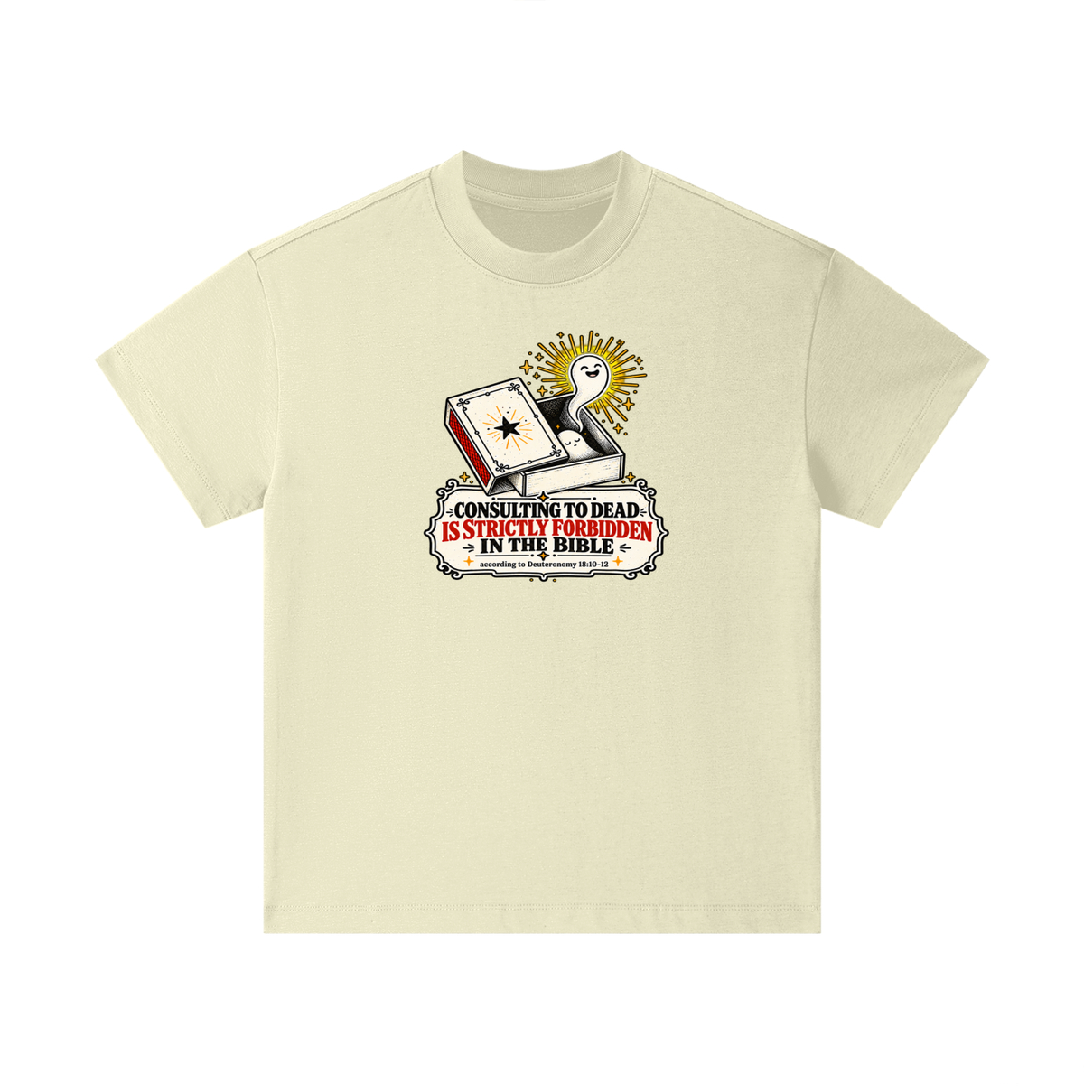 CONSULTING TO DEAD IS STRICTLY FORBIDDEN IN THE BIBLE according to Deuteronomy 18:10-12 Kids T-Shirt