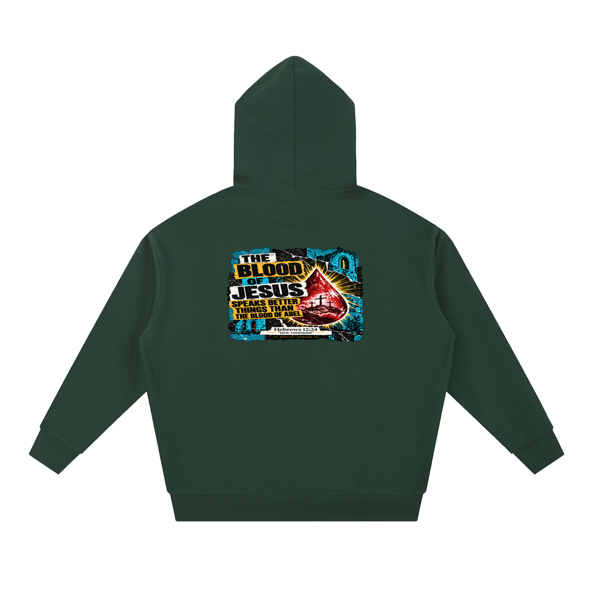 REIVAL ARMOUR THE BLOOD OF JESUS SPEAKS BETTER THINGS THAN THE BLOOD OF ABEL HEBREWS 12:24 "new covenant" -REVIVAL ARMOUR- Hoodie