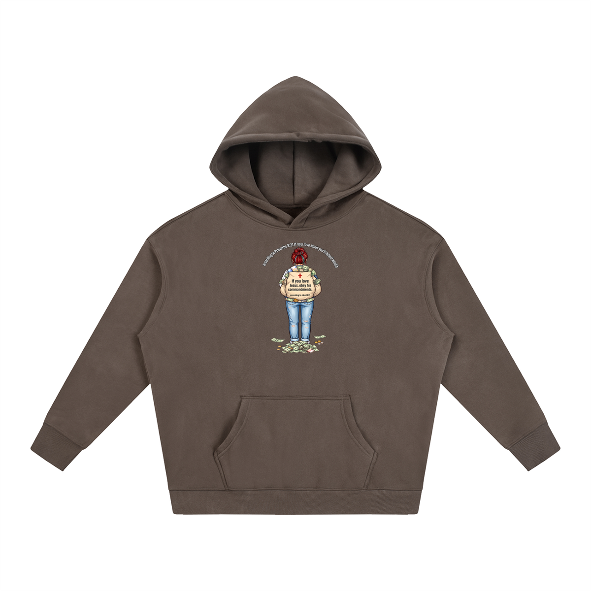 according to Proverbs 8:21 If you love Jesus you'll Inherit wealth If you love Jesus, obey his commandments according to John 14:15 Hoodie