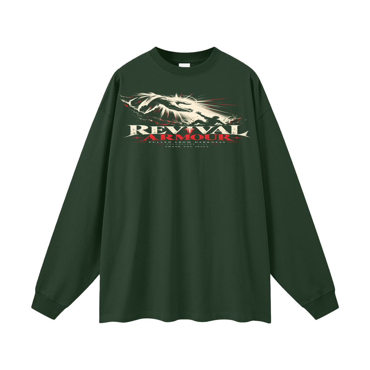REVIVAL ARMOUR -PULLED FROM DARKNESS- -1 COLOSSIANS 1:13- THANK YOU JESUS Long Sleeve T-Shirt